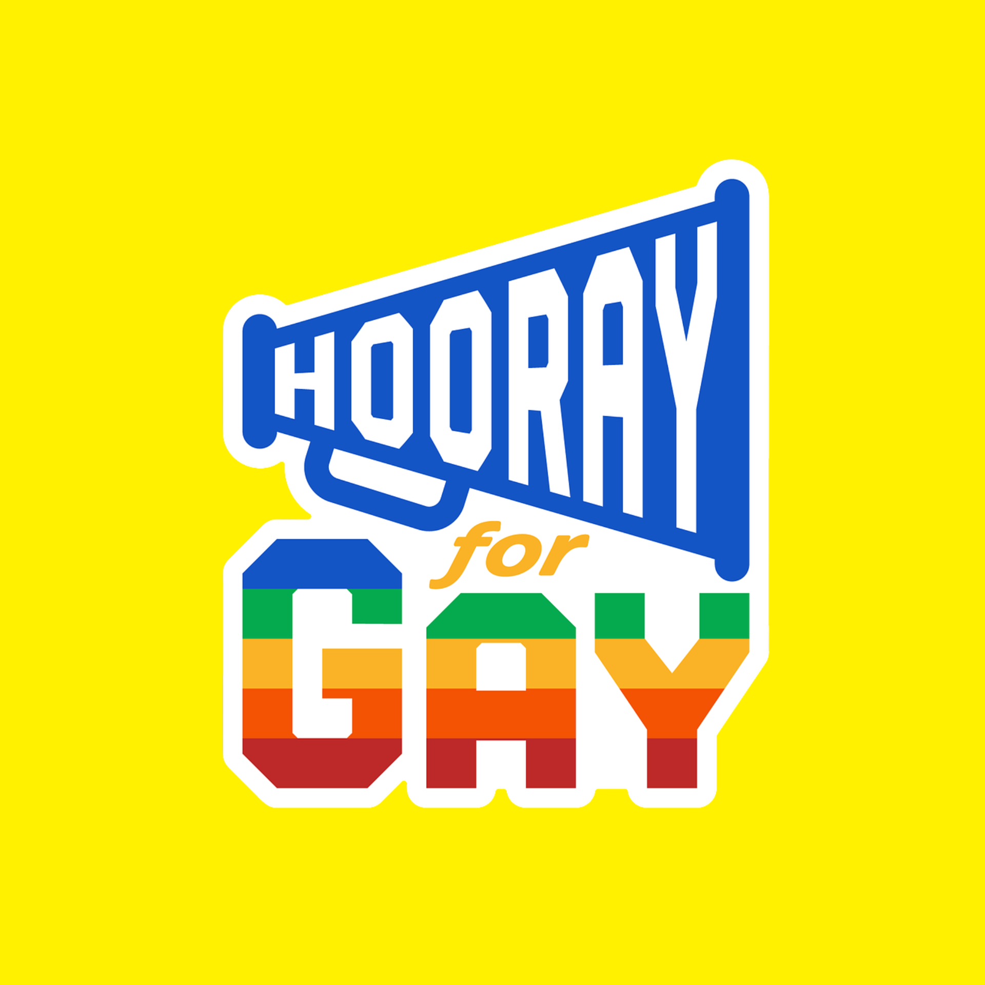 Hooray for Gay Sticker