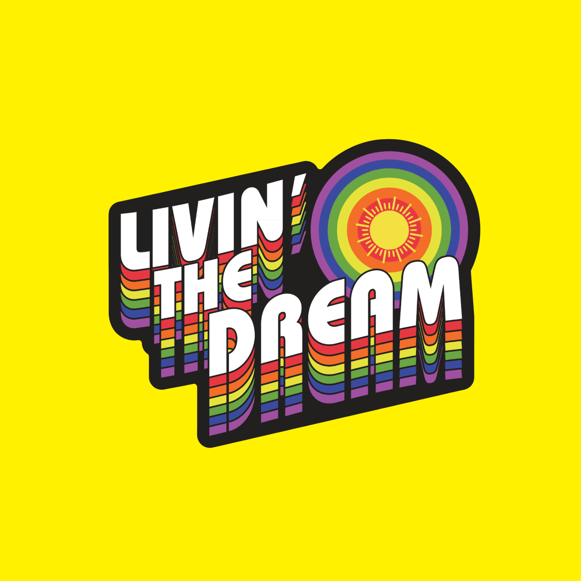 Living the Dream Sticker